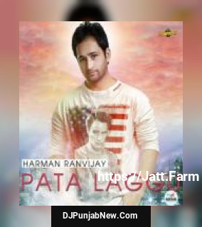 Pata Laggu Harman Ranvijay mp3 download