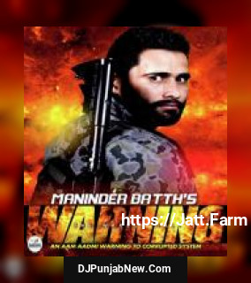 Warning Maninder Batth mp3 download