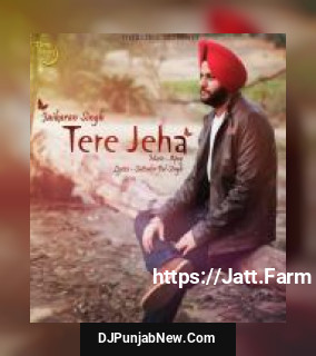 Tere Jeha Jaikaran Singh mp3 download