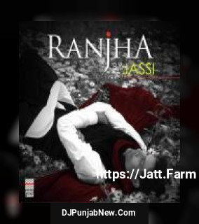 Ranjha Jasbir Jassi mp3 download