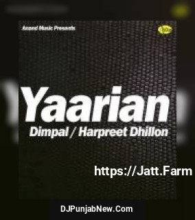 Yaariyan Dimpal, Harpreet Dhillon mp3 download