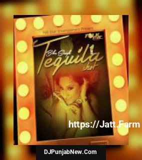 Taquila Shot Biba Singh mp3 download