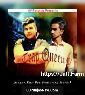 Trap Queen Kay-Bee, Hardik mp3 download