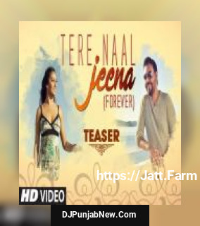 Tere Naal Jeena Kaler Kanth mp3 download