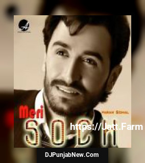 Meri Soch Param Somal mp3 download