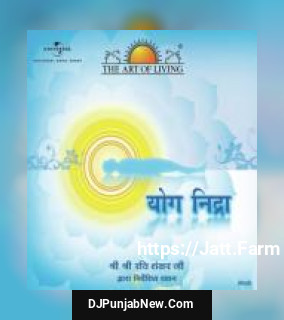Yog Nidra Sri Sri Ravi Shankar mp3 download