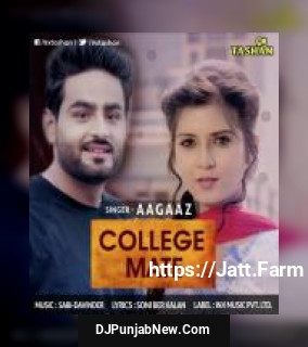 College Mate Aagaaz mp3 download