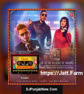 Oh Ho Ho - Soni De Nakhre Mehak Malhotra, Millind Gaba, Sukhbir mp3 download