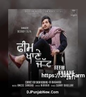 Feem Khaane Jatt Bobby Sun mp3 download