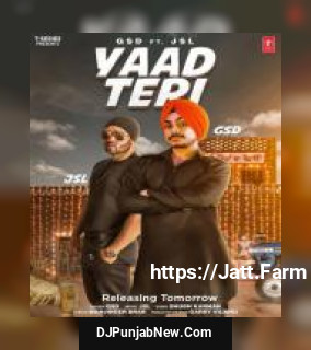 Yaad Teri GSD, JSL Singh mp3 download