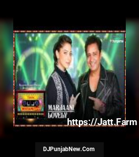Marjaani - Lovely Kanika Kapoor, Sukhwinder Singh mp3 download