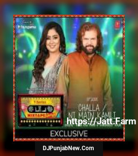 Ni Mein Kamli - Challa Hans Raj Hans, Harshdeep Kaur mp3 download