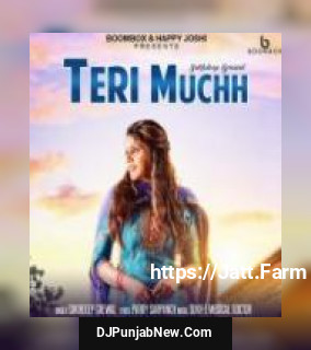 Teri Muchh Sukhdeep Grewal mp3 download