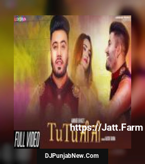 Tu Tu Ji Ji Amnindr Bhangu mp3 download