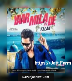 Yaar Mila De Falak Shabir mp3 download