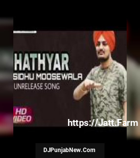 Hathiyar Sidhu Moosewala mp3 download