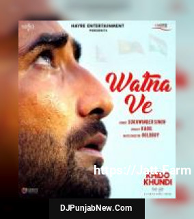 Watna Ve Sukhwinder Singh mp3 download