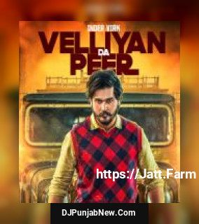 Velliyan Da Peer Inder Virk mp3 download