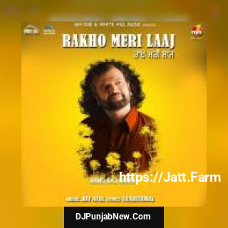 Rakho Meri Laaj Hans Raj Hans mp3 download