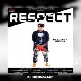 Respect Sultan Singh mp3 download