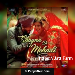 Shagna Di Mehndi Gurdas Maan, Sunidhi Chauhan mp3 download