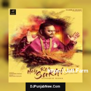 Hey Ree Sakhi Sukhbir Rana mp3 download