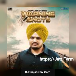 Warning Shots Sidhu Moose Wala mp3 download