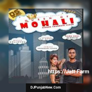 Queen Of Mohali Sukhmani Singh mp3 download