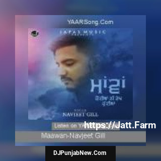 Maawan Navjeet Gill,  mp3 download