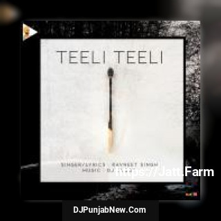 Teeli Teeli Ravneet Singh mp3 download