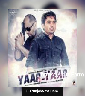 Yaar Yaar Parminder Maangat mp3 download