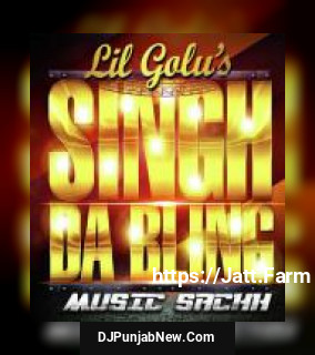 Singh Da Bling Lil Golu mp3 download