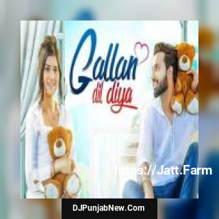 Gallan Dil Diyan Lovie Virk mp3 download