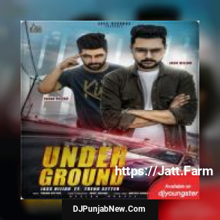 Under Ground Jass Nijjar mp3 download