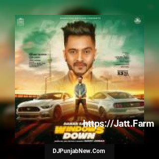 Windows Down Daman Sandhu mp3 download