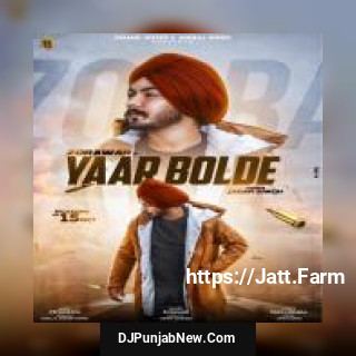 Yaar Bolde Zorawar mp3 download