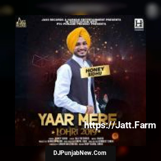 Yaar Mere Honey Sidhu mp3 download