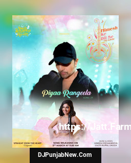 Piyaa Rangeela mp3 download