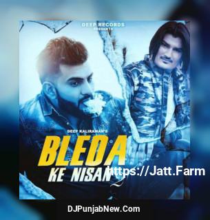 Bleda Ke Nisan 2 mp3 download