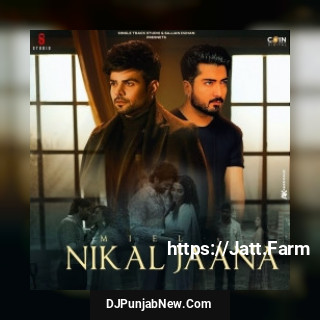 Nikal Jaana mp3 download