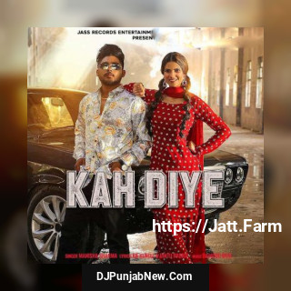 Kah Diye mp3 download