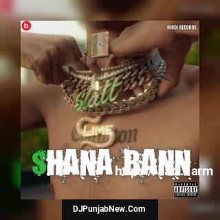 Shana Bann mp3 download