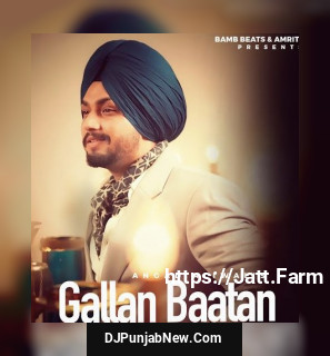 Gallan Baatan mp3 download