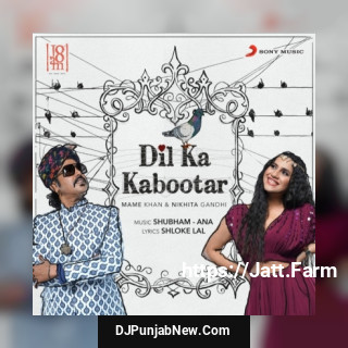 Dil Ka Kabootar mp3 download