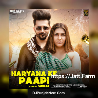 Haryana Ke Paapi mp3 download