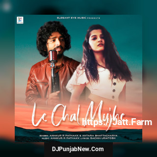 Le Chal Mujhe mp3 download