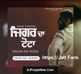 Jigar Da Tota mp3 download