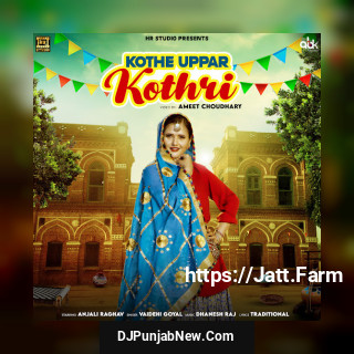 Kothe Upar Kothri mp3 download