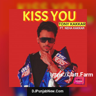 Kiss You mp3 download