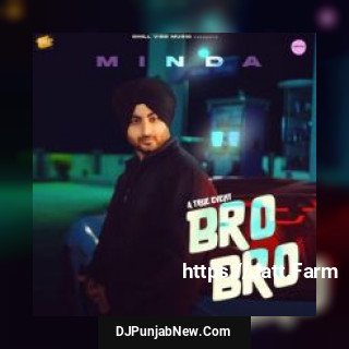 Bro Bro mp3 download